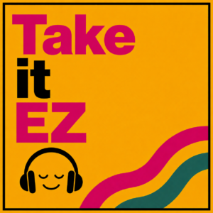 Take it EZ